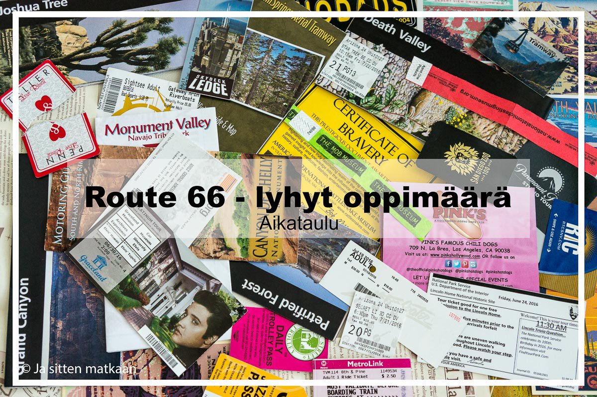 Route 66 - lyhyt oppimäärä: Aikataulu