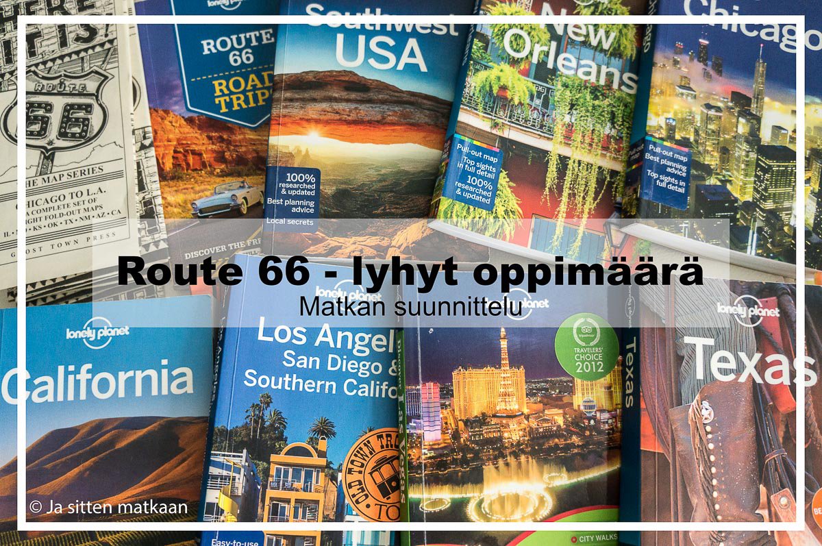 Route 66 - lyhyt oppimäärä: Matkan suunnittelu