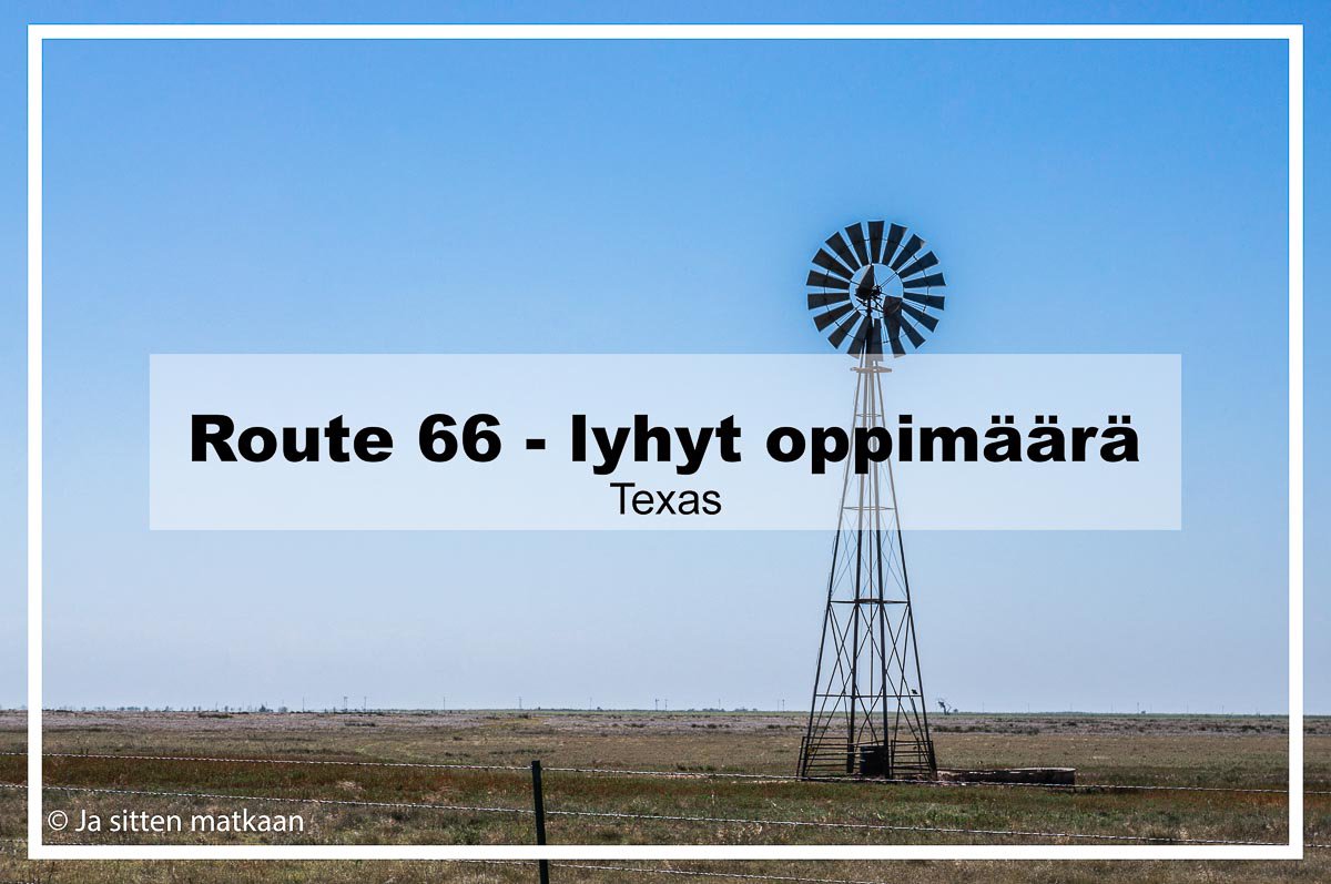 Route 66 - lyhyt oppimäärä: Texas