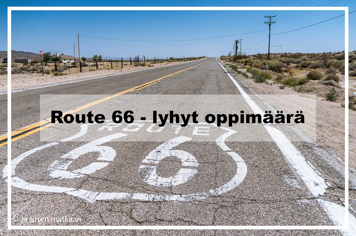 Route 66 - lyhyt oppimäärä